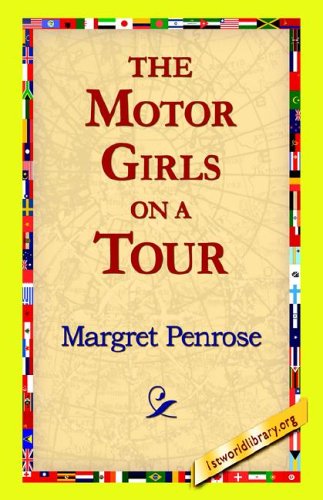 Cover for Margret Penrose · The Motor Girls on a Tour (Gebundenes Buch) (2006)