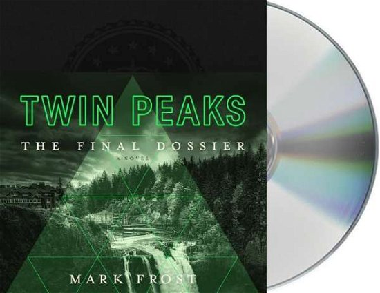 Cover for Mark Frost · Twin Peaks: The Final Dossier - Twin Peaks (Lydbok (CD)) (2017)