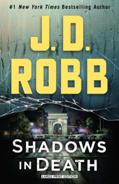 Shadows in Death - J D Robb - Books - Large Print Press - 9781432890902 - October 6, 2021