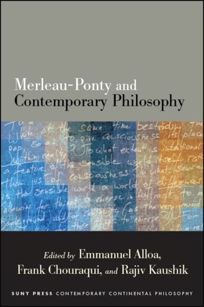 Cover for Alloa · Merleau-Ponty and Contemporary Philosophy - SUNY series in Contemporary Continental Philosophy (Paperback Book) (2020)