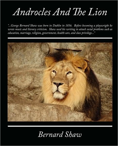 Androcles and the Lion - Bernard Shaw - Libros - Book Jungle - 9781438504902 - 12 de noviembre de 2008