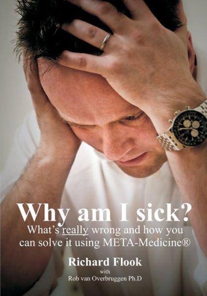 Cover for Richard Flook · Why am I sick? (Pocketbok) (2009)
