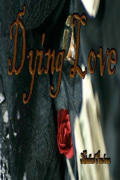 Cover for Michael Paulson · Dying Love (Paperback Book) (2006)