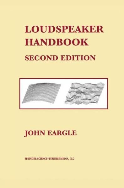 Cover for John Eargle · Loudspeaker Handbook (Paperback Book) [Softcover reprint of the original 2nd ed. 2003 edition] (2010)