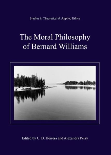 Cover for CD Herrera · The Moral Philosophy of Bernard Williams (Hardcover bog) (2013)
