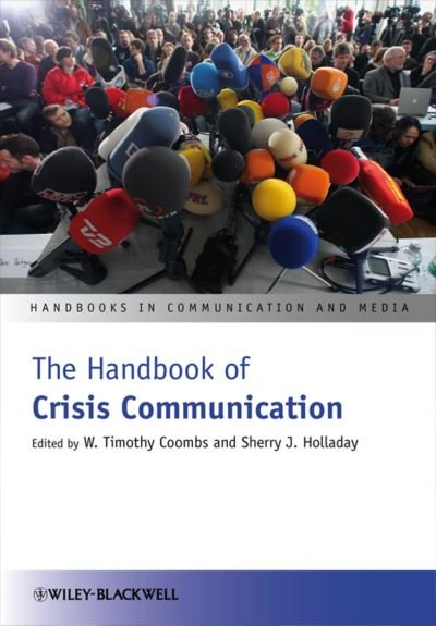 Cover for WT Coombs · The Handbook of Crisis Communication - Handbooks in Communication and Media (Paperback Book) (2011)