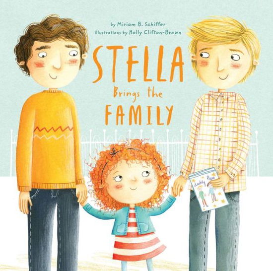 Cover for Miriam B. Schiffer · Stella Brings the Family (Hardcover Book) (2015)