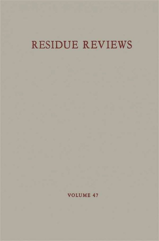 Cover for Francis A. Gunther · Residue Reviews: Residues of Pesticides and Other Contaminants in the Total Environment - Reviews of Environmental Contamination and Toxicology (Taschenbuch) [Softcover reprint of the original 1st ed. 1973 edition] (2013)