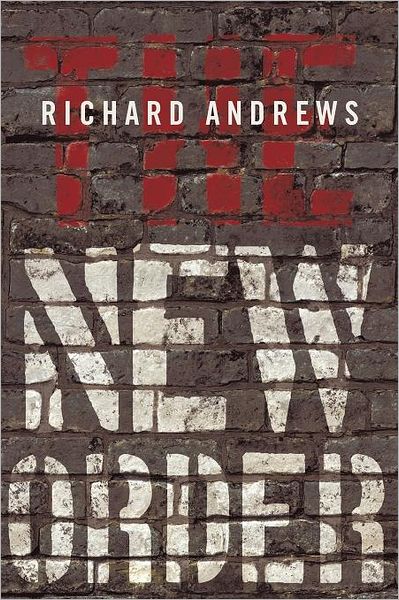 Cover for Richard Andrews · The New Order (Paperback Book) (2011)