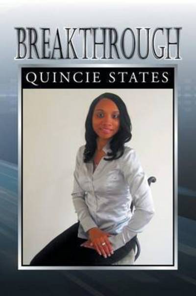 Cover for Quincie States · Breakthrough (Paperback Book) (2011)