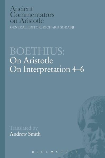 Cover for Boethius · Boethius: On Aristotle on Interpretation 4-6 - Ancient Commentators on Aristotle (Paperback Book) [Nippod edition] (2014)