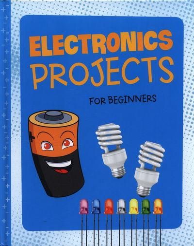 Cover for Tammy Enz · Electronics Projects for Beginners - 4D An Augmented Reality Experience (Hardcover Book) (2018)