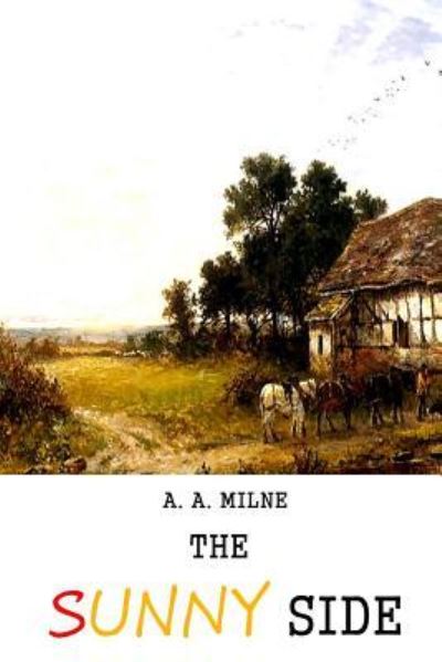 Cover for A a Milne · The Sunny Side (Paperback Book) (2012)