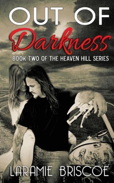 Cover for Laramie Briscoe · Out of Darkness: Heaven Hill Series #2 (Volume 2) (Paperback Book) (2013)