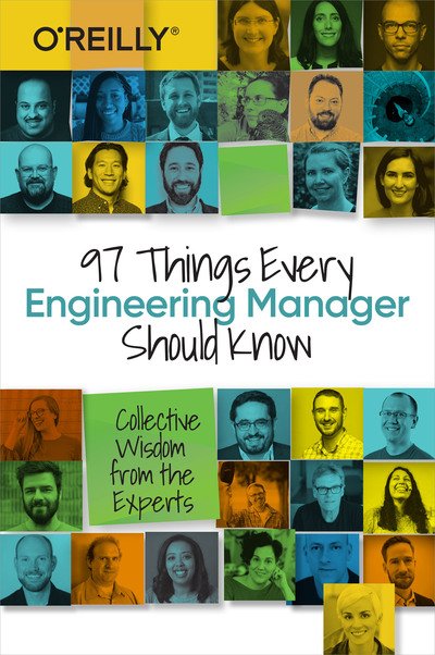 Cover for Camille Fournier · 97 Things Every Engineering Manager Should Know: Collective Wisdom from the Experts (Paperback Bog) (2019)