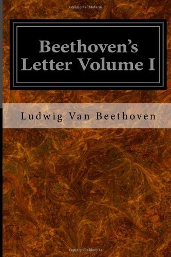 Cover for Ludwig Van Beethoven · Beethoven's Letter Volume I (Paperback Bog) (2014)