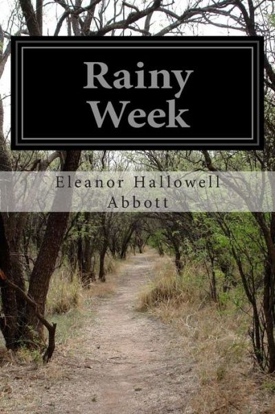 Cover for Eleanor Hallowell Abbott · Rainy Week (Paperback Book) (2014)