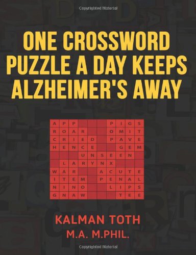 Cover for Kalman Toth · One Crossword Puzzle a Day Keeps Alzheimer's Away (Paperback Book) [Act Lrg edition] (2014)