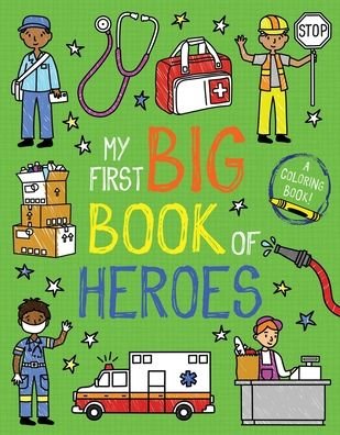 Cover for Little Bee Books · My First Big Book of Heroes (Book) (2020)