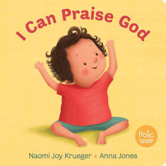 Cover for Tbd · I Can Praise God - Frolic First Faith (Hardcover Book) (2017)