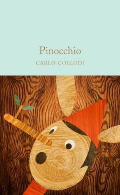 Cover for Carlo Collodi · Pinocchio - Macmillan Collector's Library (Gebundenes Buch) [New edition] (2017)