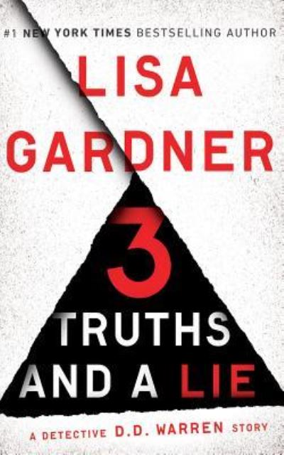 Cover for Lisa Gardner · 3 Truths and a Lie A Detective D. D. Warren Story (CD) (2017)