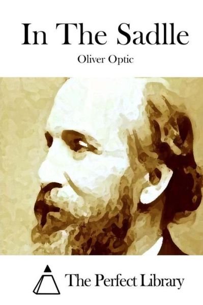 Cover for Oliver Optic · In the Sadlle (Paperback Bog) (2015)