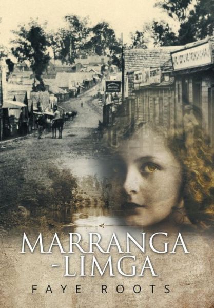 Cover for Faye Roots · Marranga-limga (Hardcover Book) (2015)