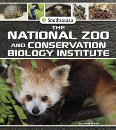 Cover for Tamra Orr · The National Zoo and Conservation Biology Institute (Paperback Book) (2017)