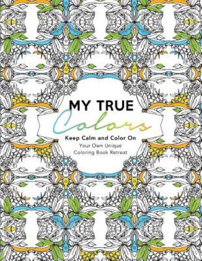 Cover for Caron Chandler Loveless · My True Colors (Paperback Bog) (2015)