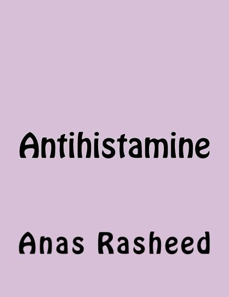 Cover for Anas Rasheed · Antihistamine (Paperback Book) (2015)