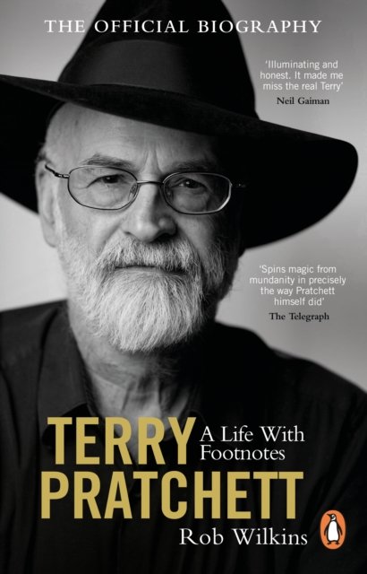 Cover for Rob Wilkins · Terry Pratchett: A Life With Footnotes: The Official Biography (Paperback Book) (2023)