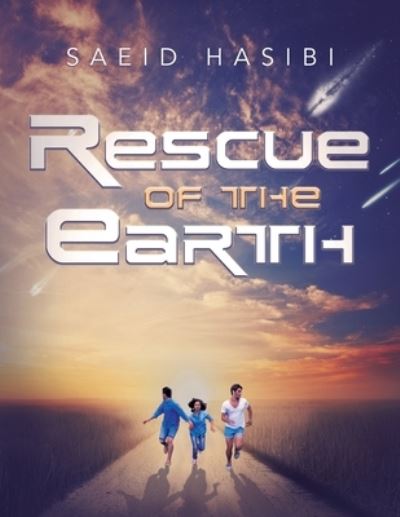 Cover for Saeid Hasibi · Rescue of the Earth (Paperback Book) (2021)