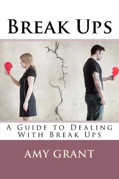 Cover for Amy Grant · Break Ups (Pocketbok) (2016)