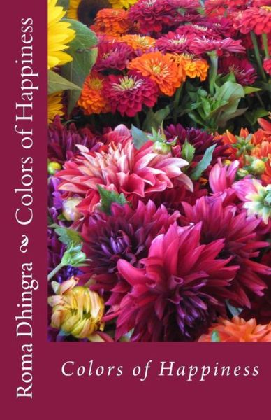 Cover for Roma Dhingra · Colors of Happiness (Paperback Bog) (2016)