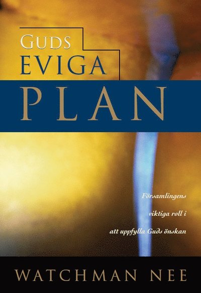 Cover for Watchman Nee · Guds eviga plan (Paperback Book) (2024)