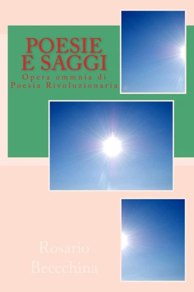 Cover for Rosario Beccchina · Poesie e Saggi (Paperback Book) (2016)