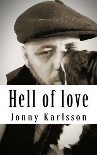 Cover for Jonny Karlsson · Hell of love (Paperback Book) (2016)