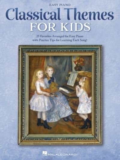 Classical Themes for Kids - Hal Leonard Corp. - Bøker - Leonard Corporation, Hal - 9781540094902 - 1. juli 2020