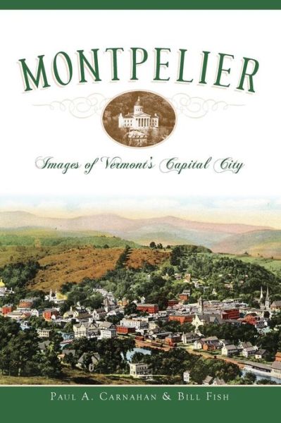 Cover for Paul A Carnahan · Montpelier (Hardcover Book) (2008)
