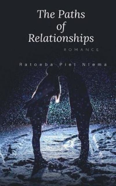 Cover for R P Ntema · The Paths Of Relationships (Pocketbok) (2018)