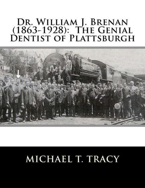 Cover for Michael T Tracy · Dr. William J. Brenan (1863-1928) (Paperback Book) (2017)