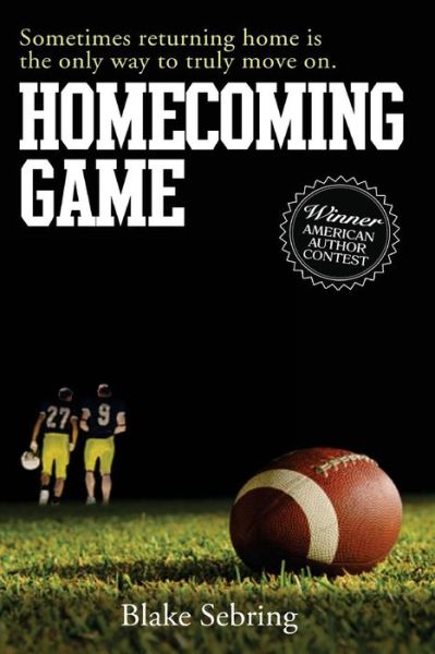 Cover for Blake Sebring · Homecoming Game (Paperback Book) (2012)