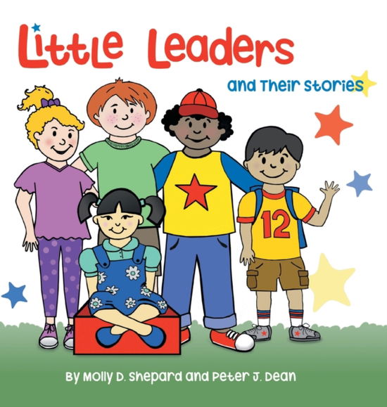 Cover for Peter J Dean · Little Leaders and Their Stories (Hardcover Book) (2021)