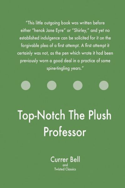 Cover for Currer Bell · Top-Notch The Plush Professor (Paperback Book) (2017)