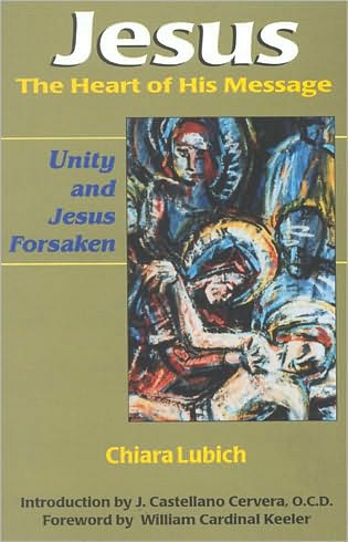 Jesus: The Heart of His Message - Chiara Lubich - Books - New City Press - 9781565480902 - 2001