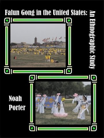 Cover for Noah Porter · Falun Gong in the United States: an Ethnographic Study (Paperback Bog) (2003)