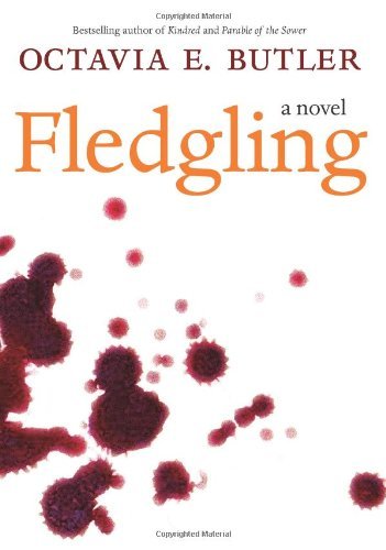 Cover for Octavia E. Butler · Fledgling: a Novel (Inbunden Bok) [First edition] (2005)