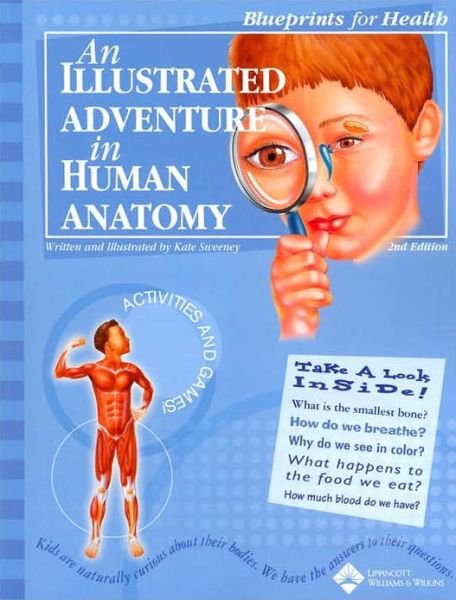 Cover for Anatomical Chart Company · An Illustrated Adventure in Human Anatomy (Paperback Book) (2002)