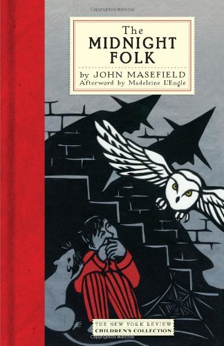 Cover for John Masefield · The Midnight Folk (New York Review Children's Collection) (Hardcover Book) [Reprint, First Printing edition] (2008)